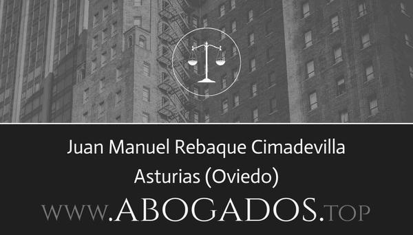 abogado Juan Manuel Rebaque Cimadevilla en Oviedo