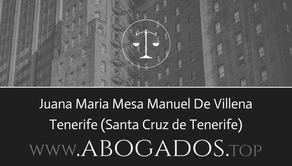 abogado Juana Maria Mesa Manuel De Villena en Santa Cruz de Tenerife