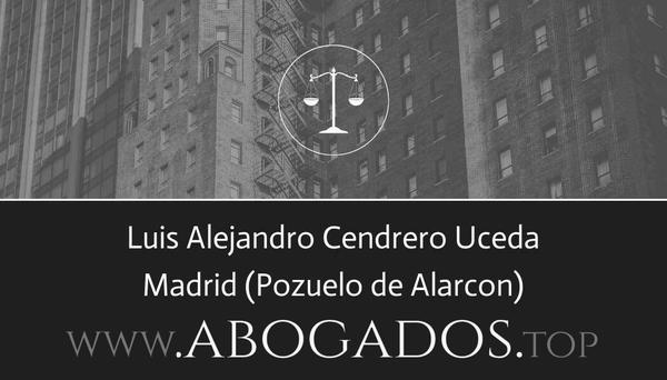 abogado Luis Alejandro Cendrero Uceda en Pozuelo de Alarcon