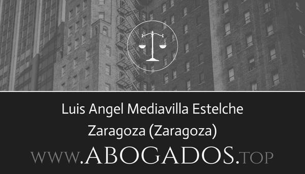 abogado Luis Angel Mediavilla Estelche en Zaragoza