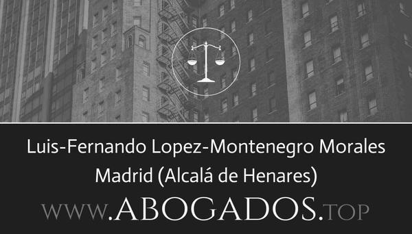 abogado Luis-Fernando Lopez-Montenegro Morales en Alcalá de Henares