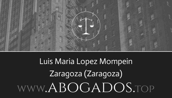 abogado Luis Maria Lopez Mompein en Zaragoza