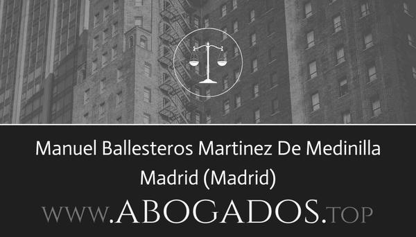 abogado Manuel Ballesteros Martinez De Medinilla en Madrid