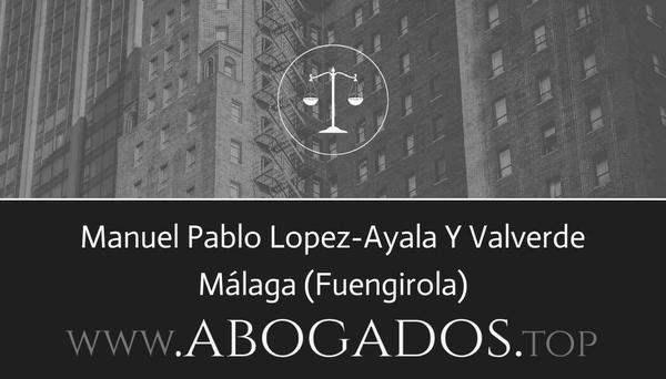 Manuel Pablo Lopez-Ayala Y Valverde