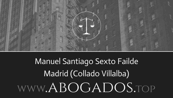 abogado Manuel Santiago Sexto Failde en Collado Villalba