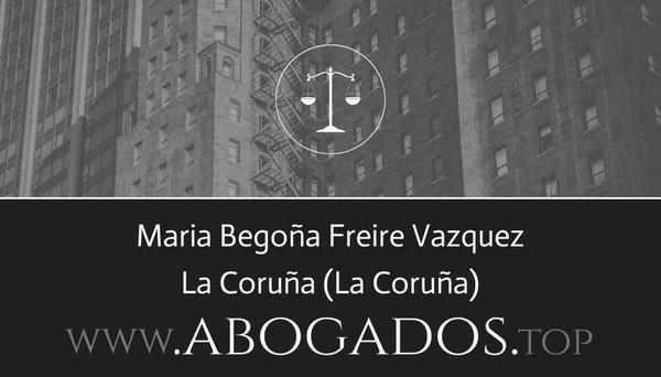 abogado Maria Begoña Freire Vazquez en La Coruña