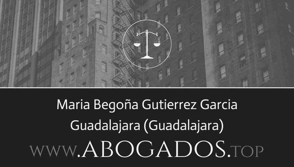 abogado Maria Begoña Gutierrez Garcia en Guadalajara