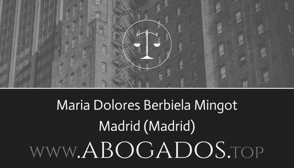 abogado Maria Dolores Berbiela Mingot en Madrid