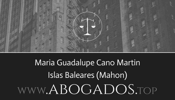 abogado Maria Guadalupe Cano Martin en Mahon