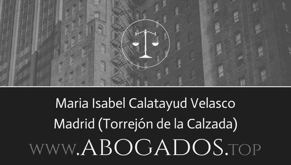 abogado Maria Isabel Calatayud Velasco en Torrejón de la Calzada