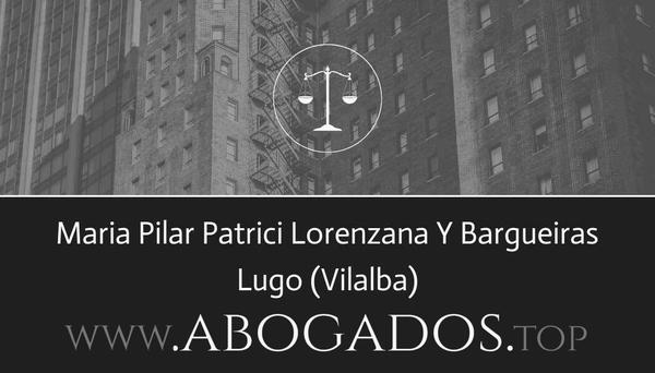 abogado Maria Pilar Patrici Lorenzana Y Bargueiras en Vilalba