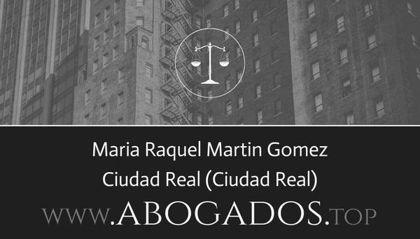 abogado Maria Raquel Martin Gomez en Ciudad Real