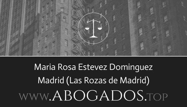 abogado Maria Rosa Estevez Dominguez en Las Rozas de Madrid