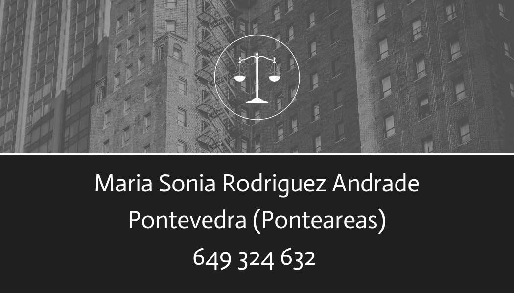 abogado Maria Sonia Rodriguez Andrade en Ponteareas