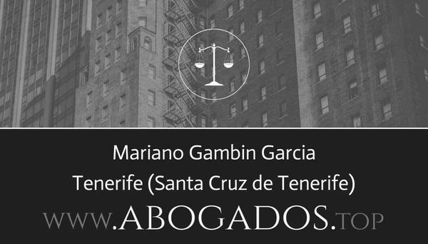 abogado Mariano Gambin Garcia en Santa Cruz de Tenerife