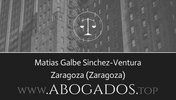 abogado Matias Galbe Sinchez-Ventura en Zaragoza