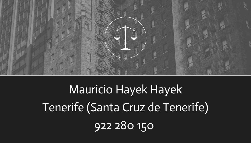 abogado Mauricio Hayek Hayek en Santa Cruz de Tenerife