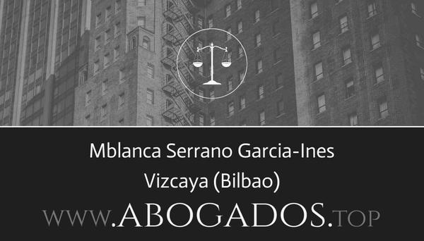 abogado Mblanca Serrano Garcia-Ines en Bilbao