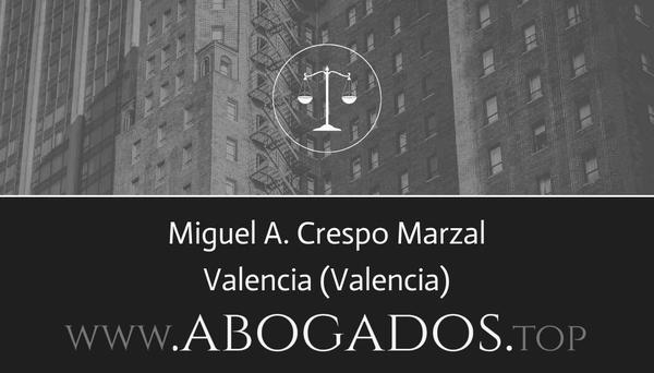 abogado Miguel A Crespo Marzal en Valencia