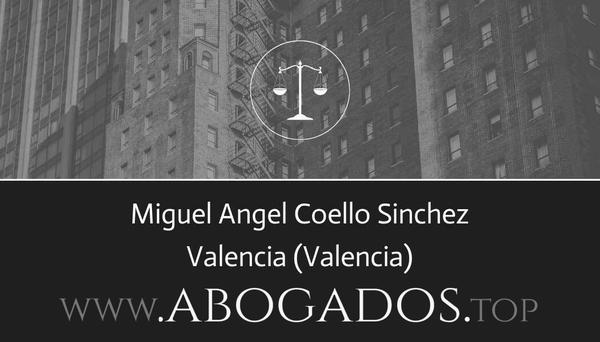 abogado Miguel Angel Coello Sinchez en Valencia