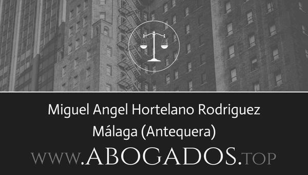 abogado Miguel Angel Hortelano Rodriguez en Antequera