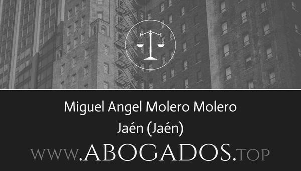 abogado Miguel Angel Molero Molero en Jaén