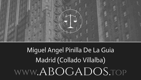 abogado Miguel Angel Pinilla De La Guia en Collado Villalba