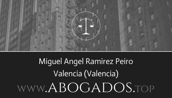 abogado Miguel Angel Ramirez Peiro en Valencia