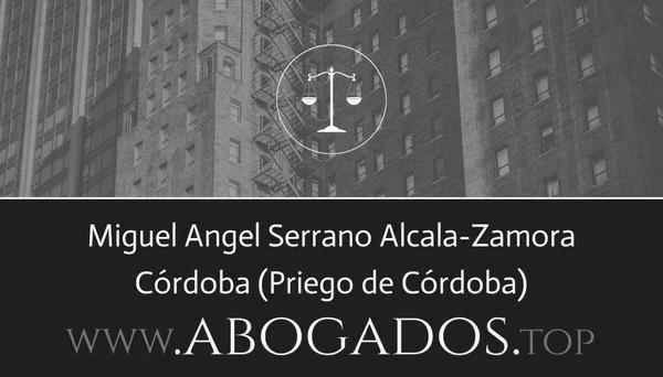 abogado Miguel Angel Serrano Alcala-Zamora en Priego de Córdoba