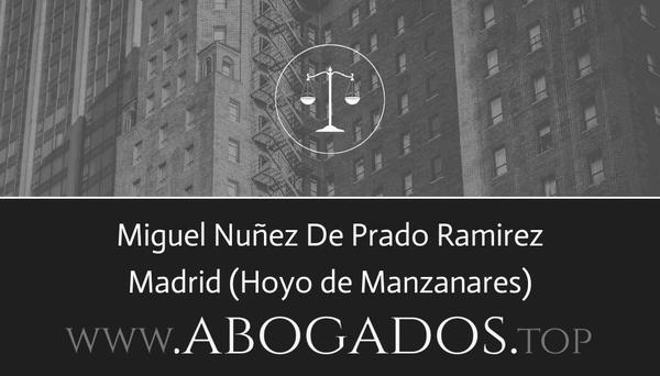 abogado Miguel Nuñez De Prado Ramirez en Hoyo de Manzanares