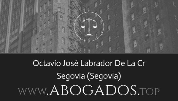 abogado Octavio José Labrador De La Cr en Segovia