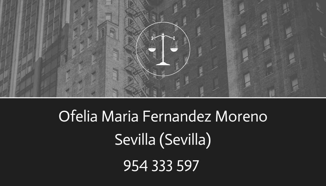abogado Ofelia Maria Fernandez Moreno en Sevilla