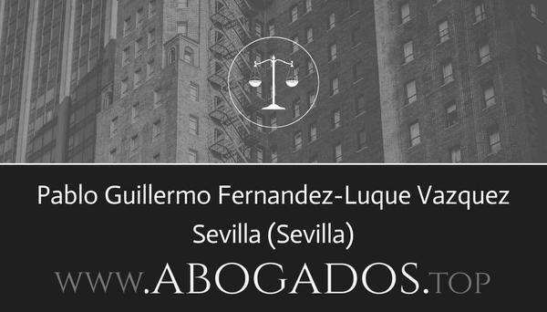 abogado Pablo Guillermo Fernandez-Luque Vazquez en Sevilla