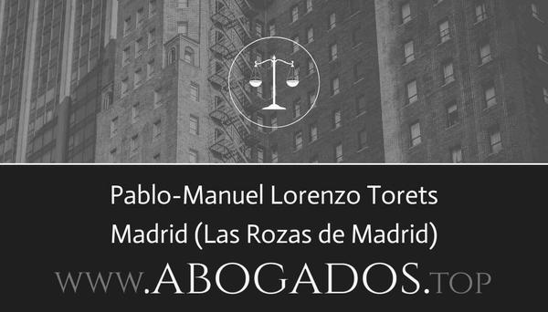 abogado Pablo-Manuel Lorenzo Torets en Las Rozas de Madrid