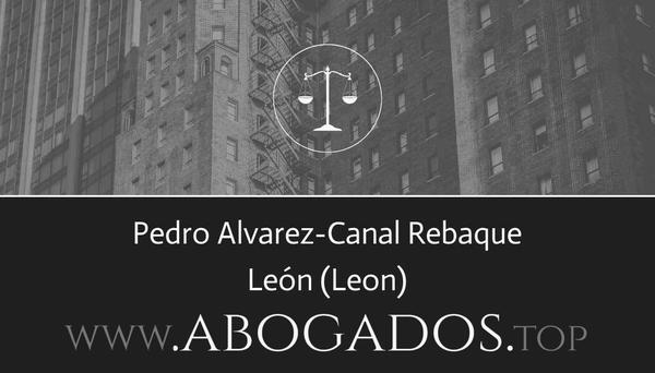 abogado Pedro Alvarez-Canal Rebaque en Leon