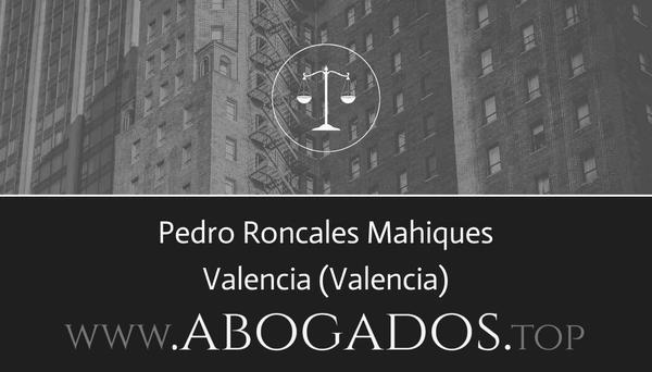 abogado Pedro Roncales Mahiques en Valencia