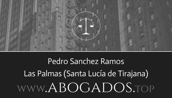 abogado Pedro Sanchez Ramos en Santa Lucía de Tirajana