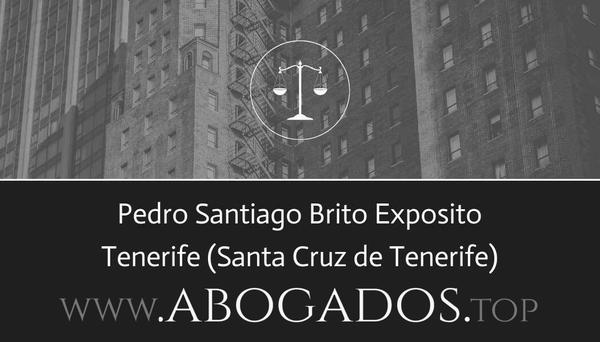 abogado Pedro Santiago Brito Exposito en Santa Cruz de Tenerife