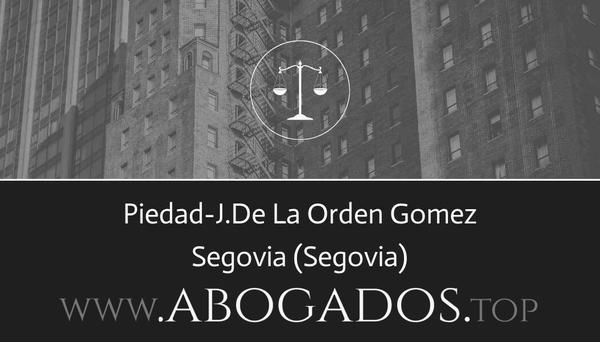 abogado Piedad-JDe La Orden Gomez en Segovia