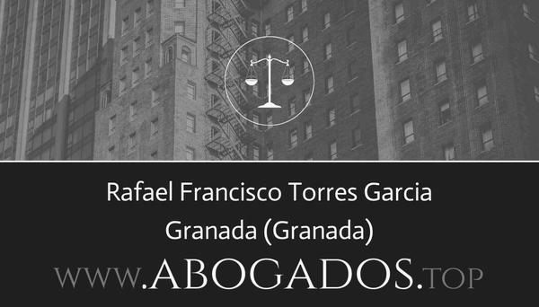 abogado Rafael Francisco Torres Garcia en Granada