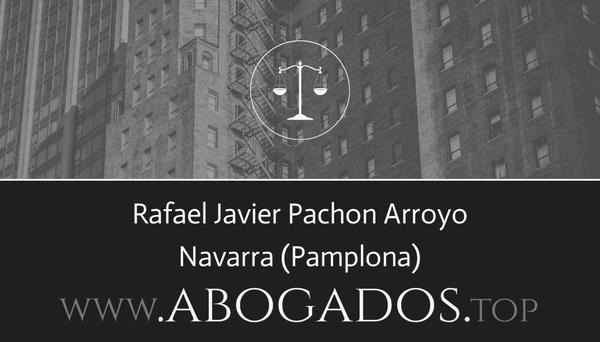 abogado Rafael Javier Pachon Arroyo en Pamplona