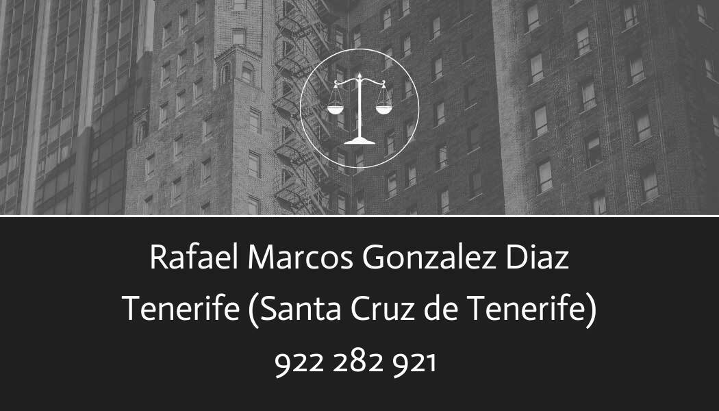 abogado Rafael Marcos Gonzalez Diaz en Santa Cruz de Tenerife