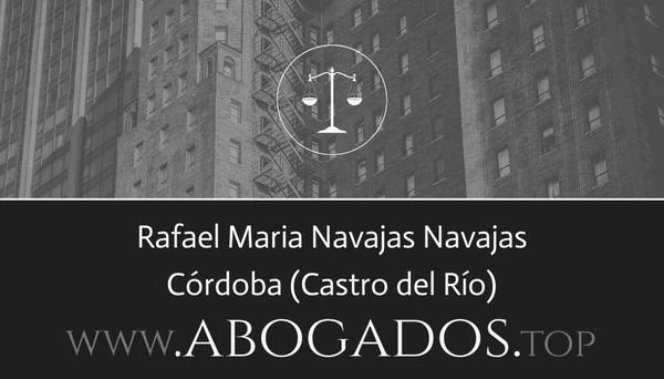 abogado Rafael Maria Navajas Navajas en Castro del Río