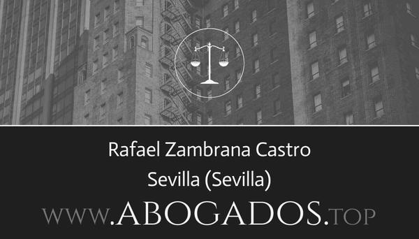 abogado Rafael Zambrana Castro en Sevilla