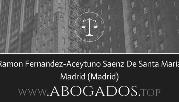 abogado Ramon Fernandez-Aceytuno Saenz De Santa Maria en Madrid