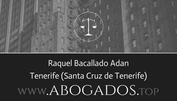 abogado Raquel Bacallado Adan en Santa Cruz de Tenerife