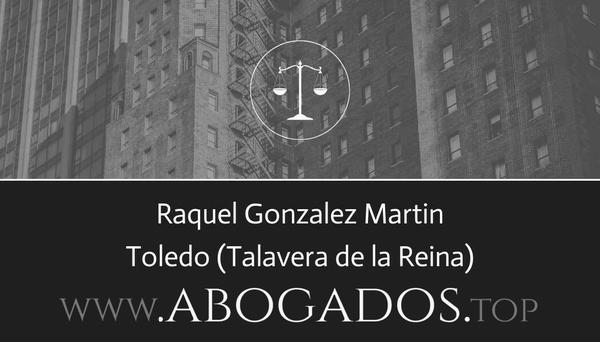 abogado Raquel Gonzalez Martin en Talavera de la Reina