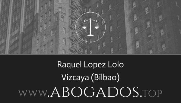 abogado Raquel Lopez Lolo en Bilbao