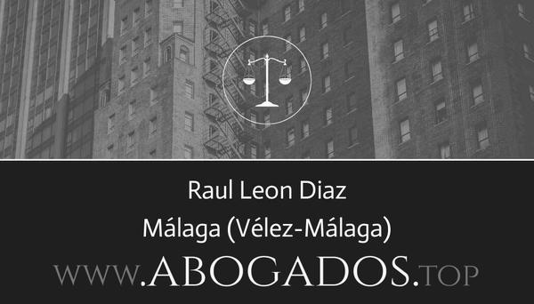 abogado Raul Leon Diaz en Vélez-Málaga