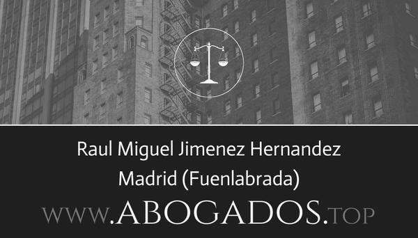 abogado Raul Miguel Jimenez Hernandez en Fuenlabrada